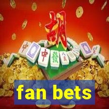 fan bets